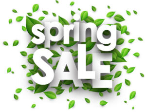 Annual Spring Sale, Now - March 22, 2025